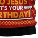 Jesus's Birthday Ugly Christmas Ugly Christmas Sweater Christian Religious Gift Jesus's Birthday Ugly Christmas Ugly Christmas Sweater Christian Religious Gift
