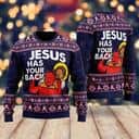 Funny Jesus Has Your Back Ugly Christmas Ugly Christmas Sweater Christian Religious Gift Funny Jesus Has Your Back Ugly Christmas Ugly Christmas Sweater Christian Religious Gift