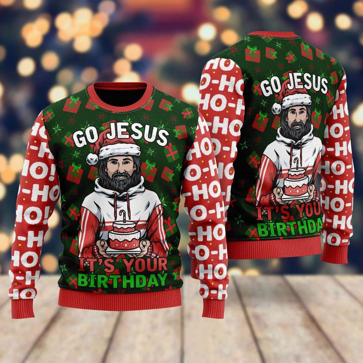 Jesus's Birthday Go Jesus Ugly Christmas Ugly Christmas Sweater God Gifts Idea