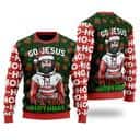 Jesus's Birthday Go Jesus Ugly Christmas Ugly Christmas Sweater God Gifts Idea Jesus's Birthday Go Jesus Ugly Christmas Ugly Christmas Sweater God Gifts Idea