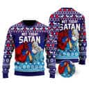 Funny Jesus Not Today Satan Ugly Christmas Ugly Christmas Sweater Christian Religious Gift Funny Jesus Not Today Satan Ugly Christmas Ugly Christmas Sweater Christian Religious Gift