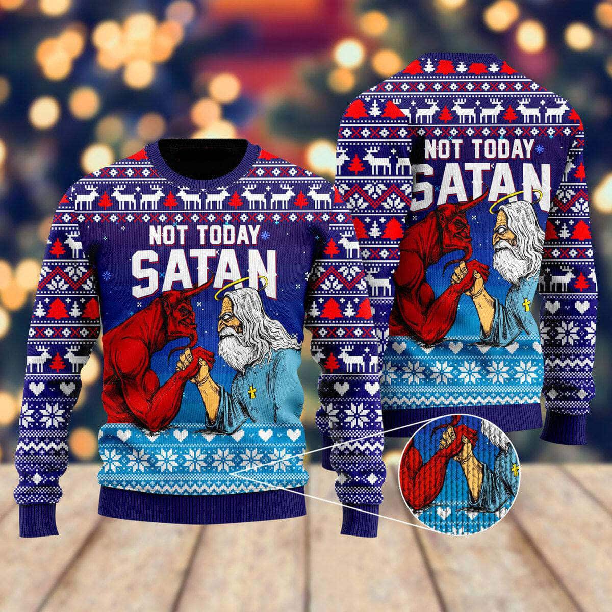 Funny Jesus Not Today Satan Ugly Christmas Ugly Christmas Sweater Christian Religious Gift Funny Jesus Not Today Satan Ugly Christmas Ugly Christmas Sweater Christian Religious Gift