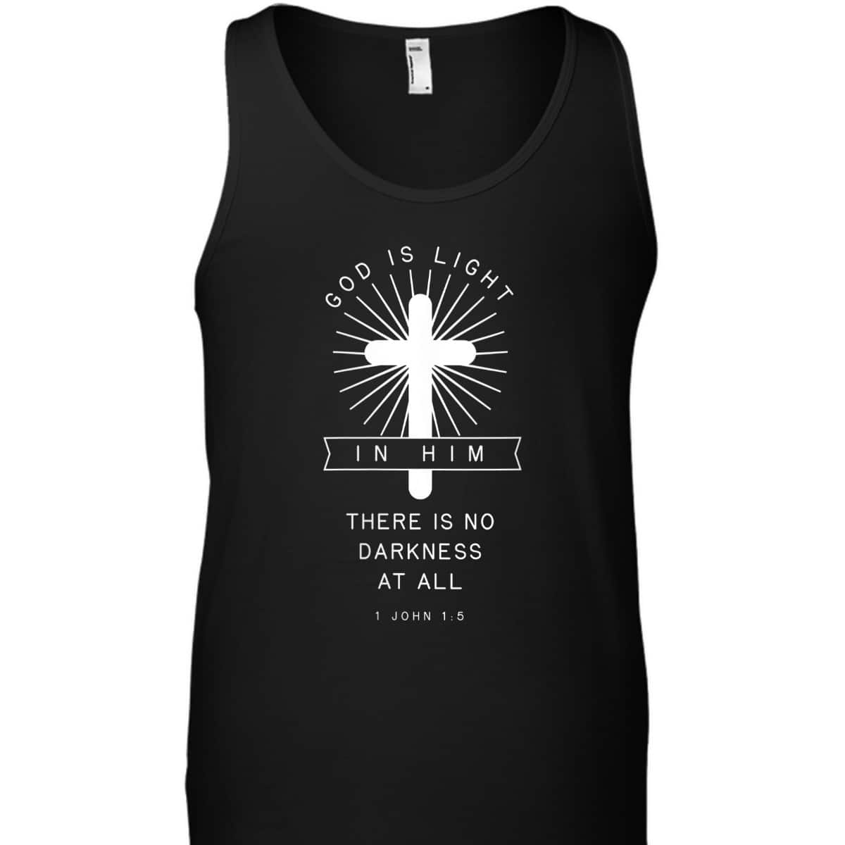 Bible Verse 1 John 1:5 God Is Light In Him There Is No Darkness At All Religious T-Shirt