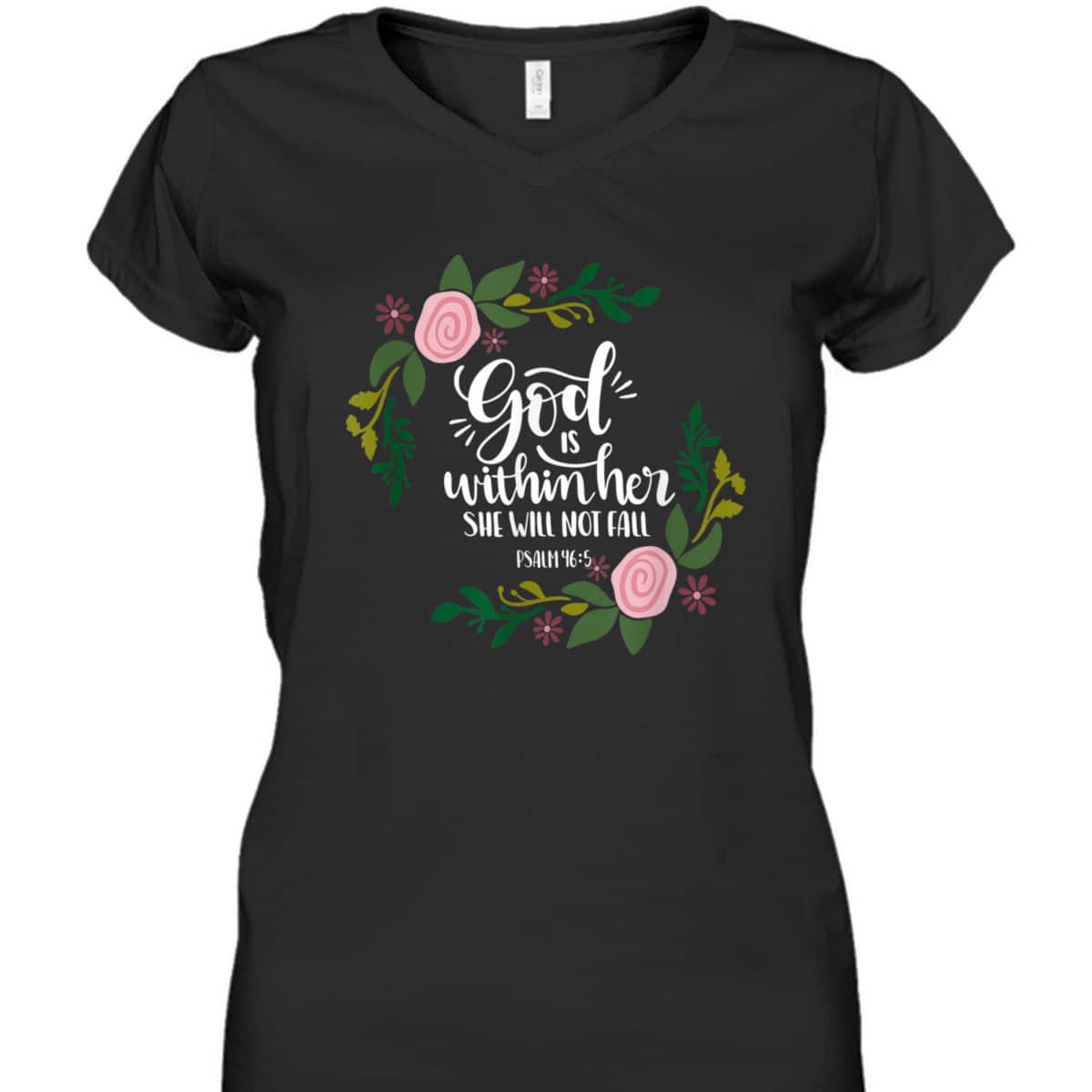 God Is Within Her She Will Not Fail Bible Verse Christian Psalm 46:5 T-Shirt