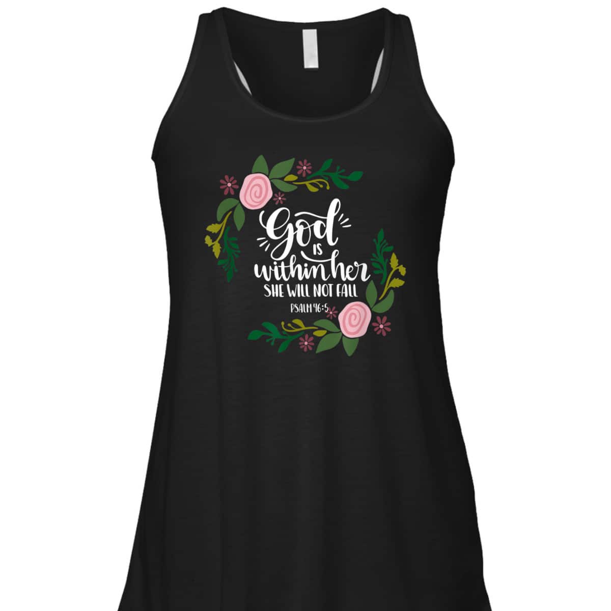 God Is Within Her She Will Not Fail Bible Verse Christian Psalm 46:5 T-Shirt God Is Within Her She Will Not Fail Bible Verse Christian Psalm 46:5 T-Shirt