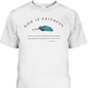 God Is Faithful Psalm 91 Christian Bible Verse Psalm 91:4 T-Shirt God Is Faithful Psalm 91 Christian Bible Verse Psalm 91:4 T-Shirt