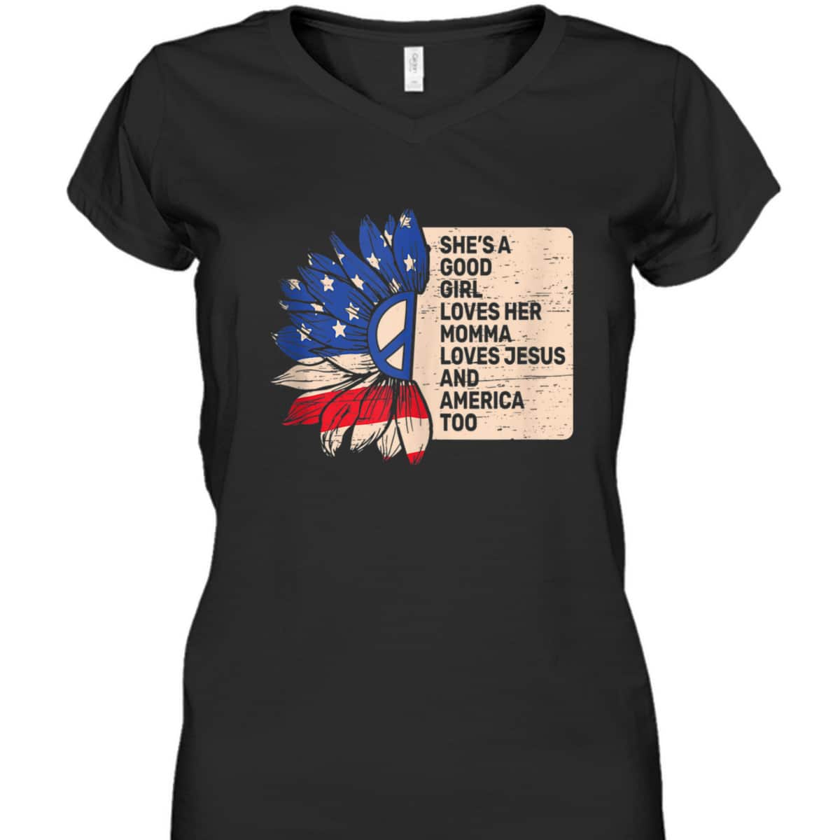 She's A Good Girl Loves Her Momma Jesus And America Too T-Shirt She's A Good Girl Loves Her Momma Jesus And America Too T-Shirt