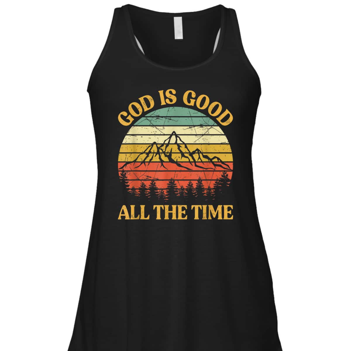 God Is Good All The Time Worship Preachers Christian T-Shirt God Is Good All The Time Worship Preachers Christian T-Shirt