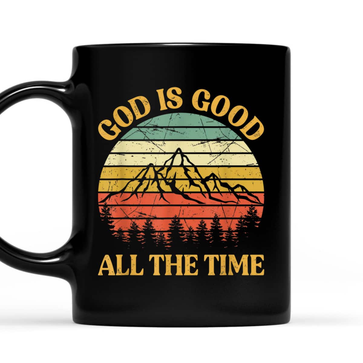God Is Good All The Time Worship Preachers Christian T-Shirt God Is Good All The Time Worship Preachers Christian T-Shirt