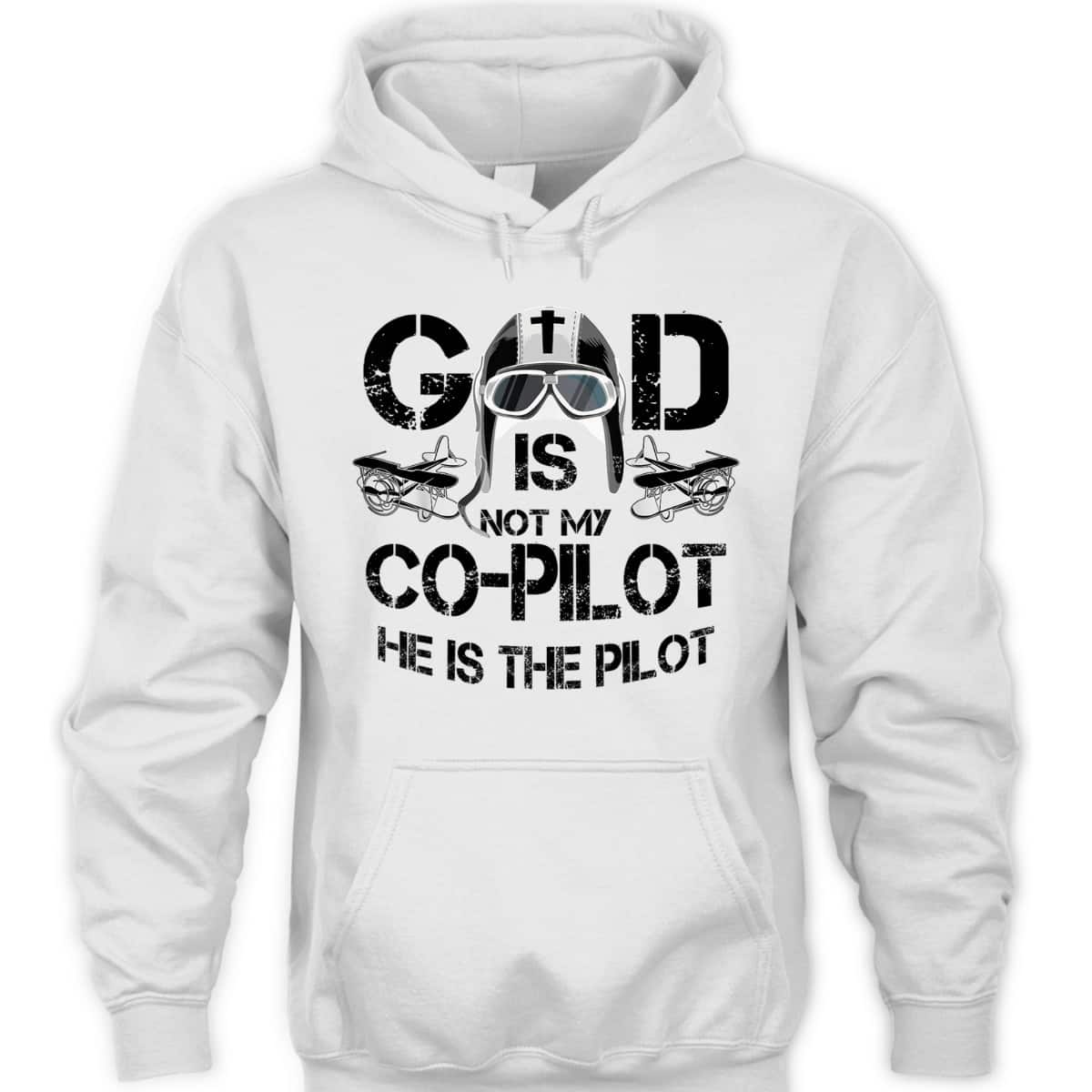 Cool God Is My Pilot Funny Christian Airplane Control Gift T-Shirt Cool God Is My Pilot Funny Christian Airplane Control Gift T-Shirt