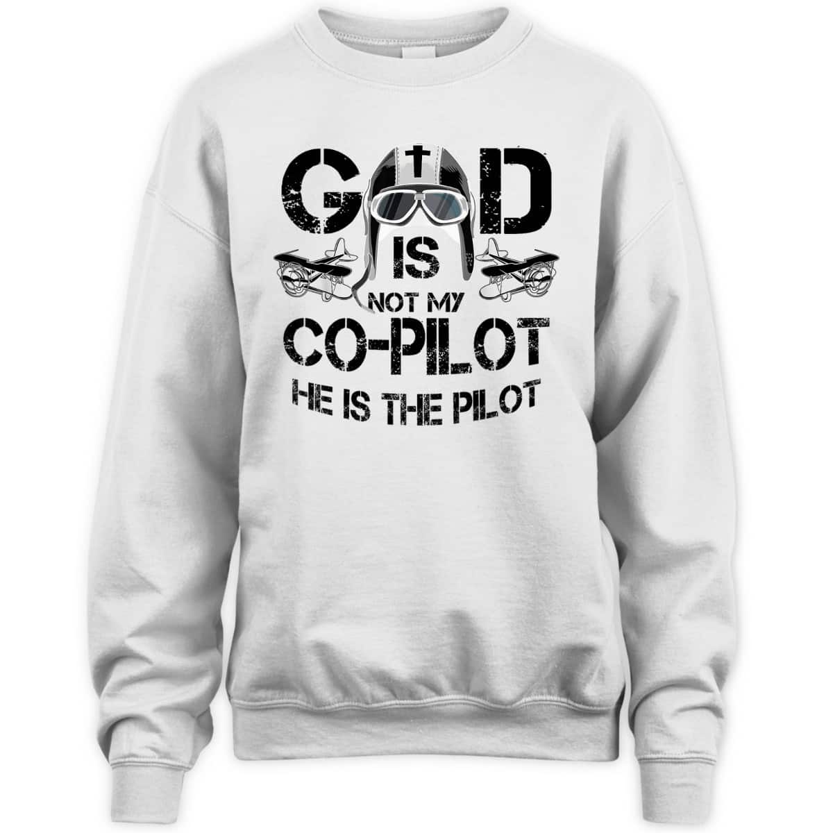 Cool God Is My Pilot Funny Christian Airplane Control Gift T-Shirt Cool God Is My Pilot Funny Christian Airplane Control Gift T-Shirt