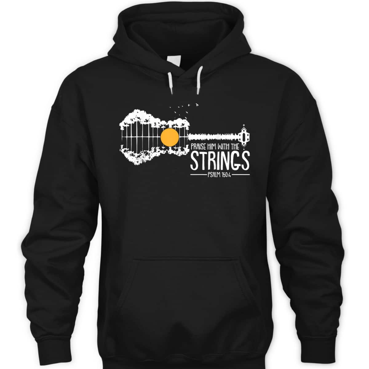 Praise Him With The Strings Bible Verse Psalm 150:4 Christian T-Shirt Praise Him With The Strings Bible Verse Psalm 150:4 Christian T-Shirt