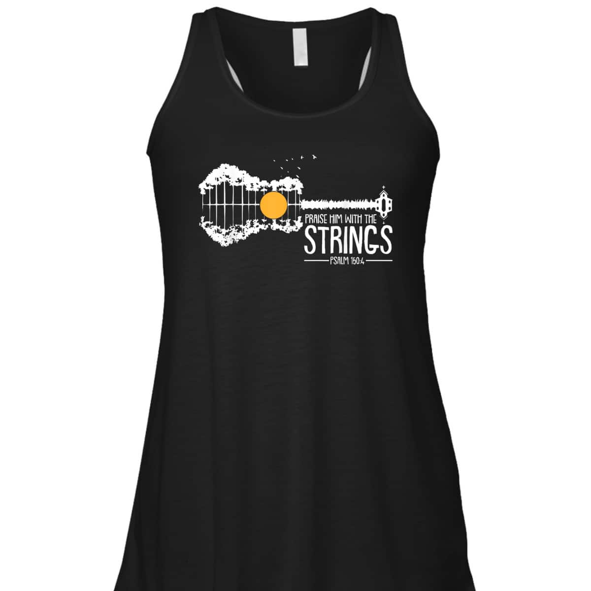 Praise Him With The Strings Bible Verse Psalm 150:4 Christian T-Shirt