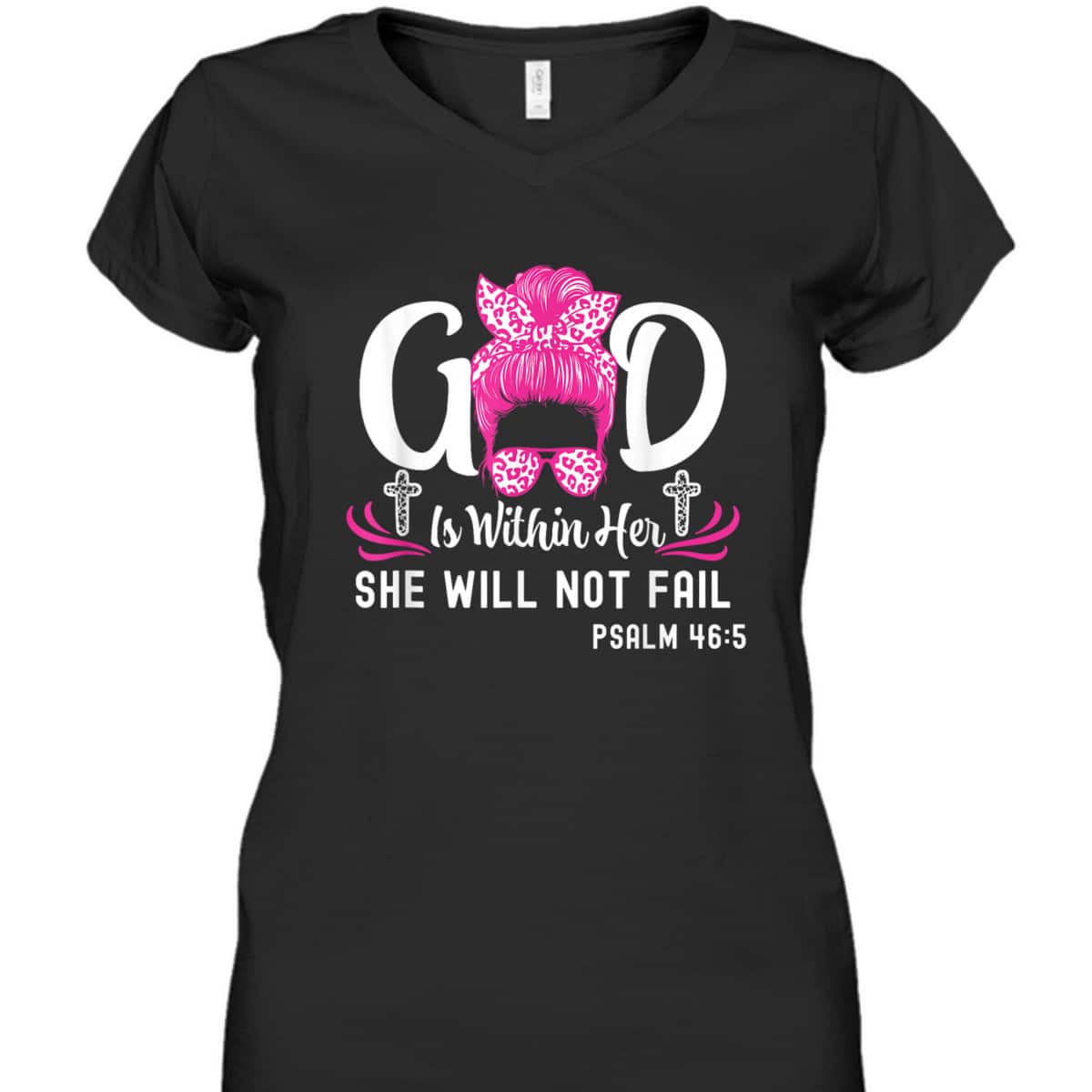 God Is Within Her She Will Not Fail Inspirational Christian Bible Verse T-Shirt