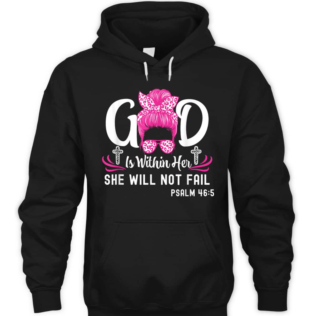 God Is Within Her She Will Not Fail Inspirational Christian Bible Verse T-Shirt God Is Within Her She Will Not Fail Inspirational Christian Bible Verse T-Shirt