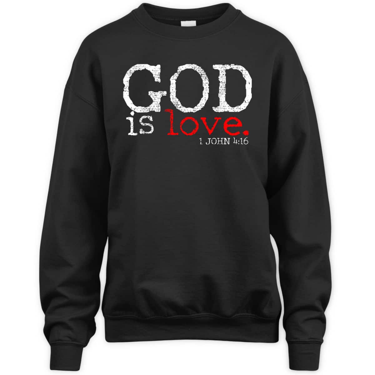 Christians God Is Love Vintage Bible Verse 1 John 4:16 T-Shirt Christians God Is Love Vintage Bible Verse 1 John 4:16 T-Shirt