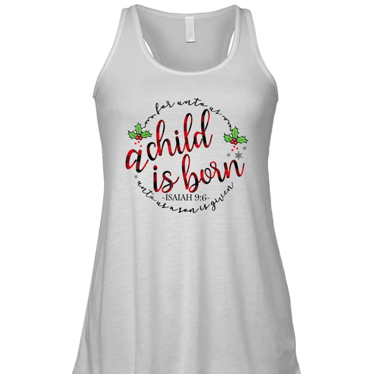 For Unto Us A Child Is Born Christmas Xmas Jesus Bible Verse T-Shirt