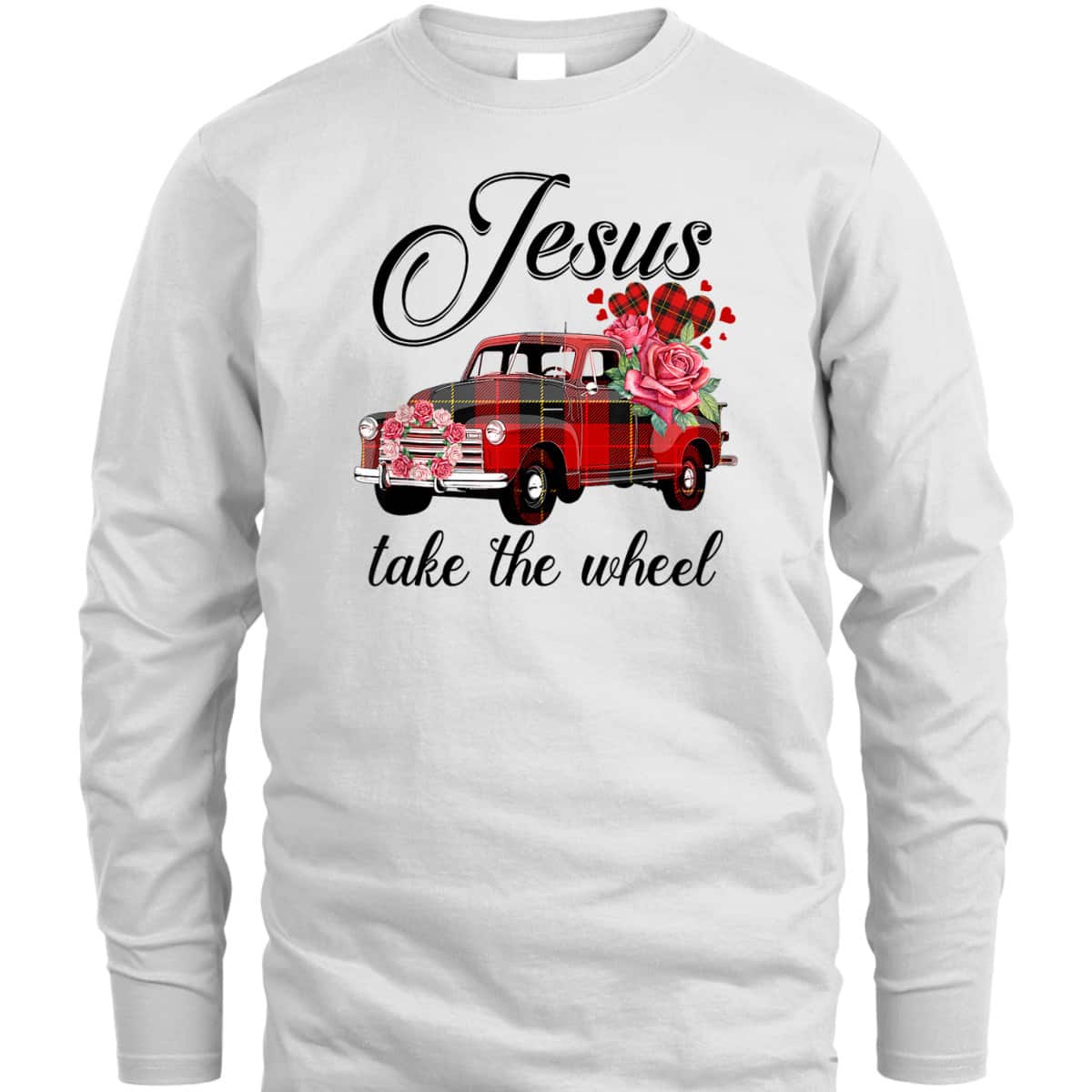 Jesus Take The Wheel Red Truck Christmas God Believer T-Shirt Jesus Take The Wheel Red Truck Christmas God Believer T-Shirt