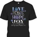 Christmas Bible Verse Love Peace Hope Joy Christian Bible Verse T-Shirt