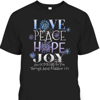 Christmas Bible Verse Love Peace Hope Joy Christian Bible Verse T-Shirt