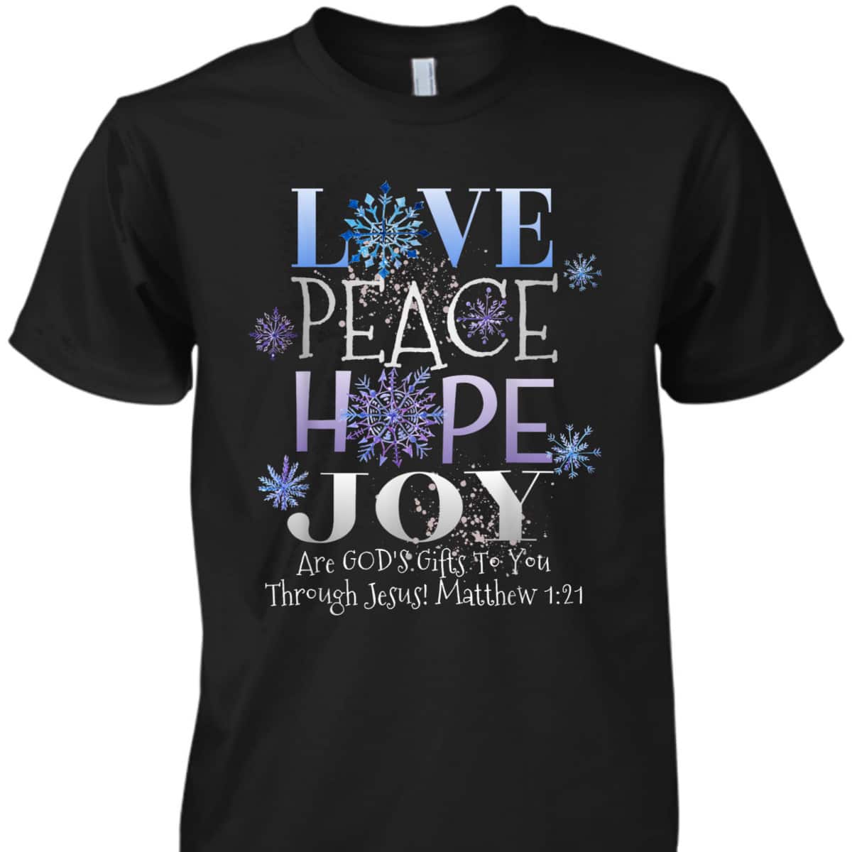 Christmas Bible Verse Love Peace Hope Joy Christian Bible Verse T-Shirt