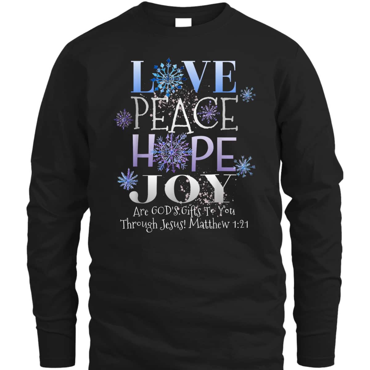 Christmas Bible Verse Love Peace Hope Joy Christian Bible Verse T-Shirt