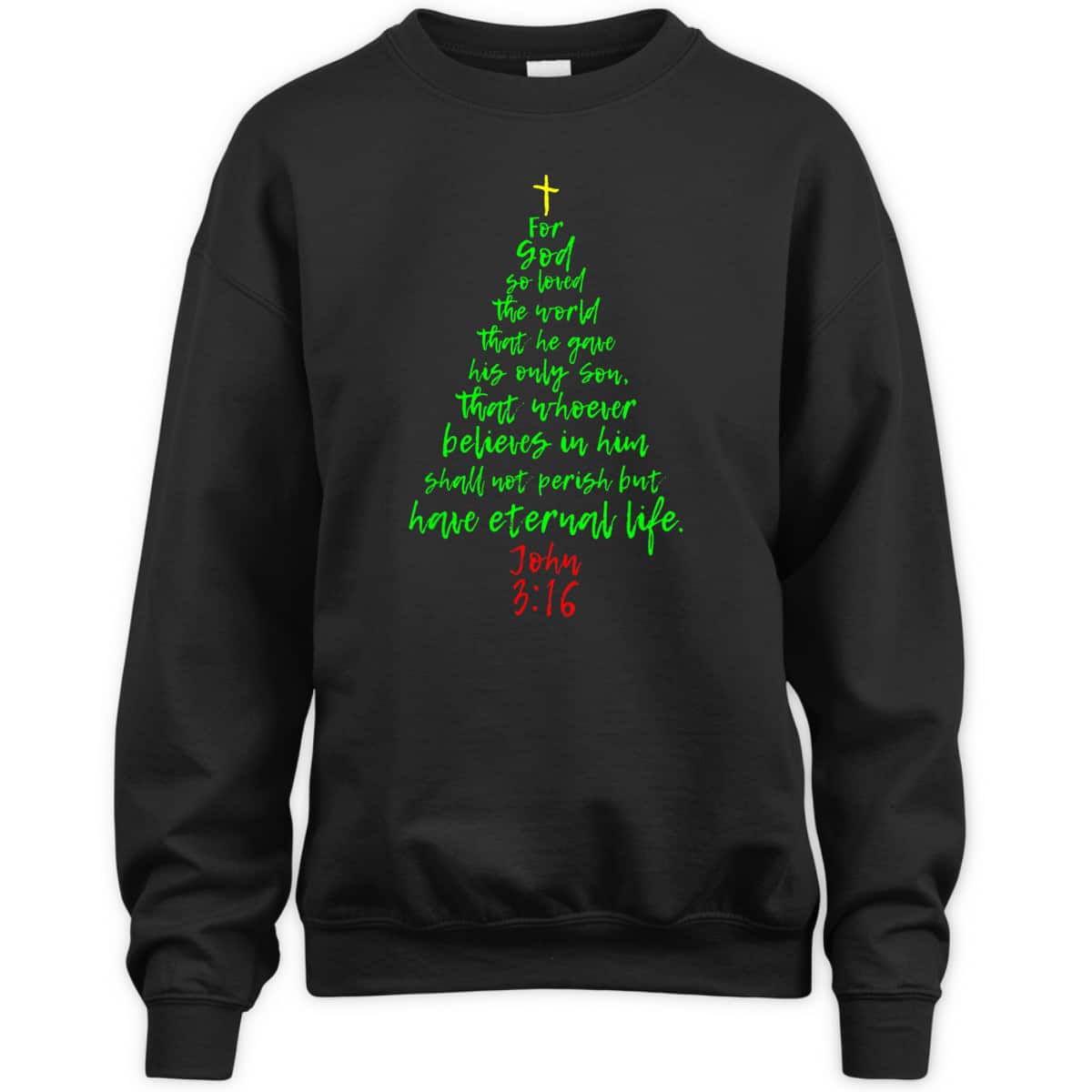 Christmas Pine Tree Bible Verse Christian Bible Verse John 3:16 T-Shirt Christmas Pine Tree Bible Verse Christian Bible Verse John 3:16 T-Shirt