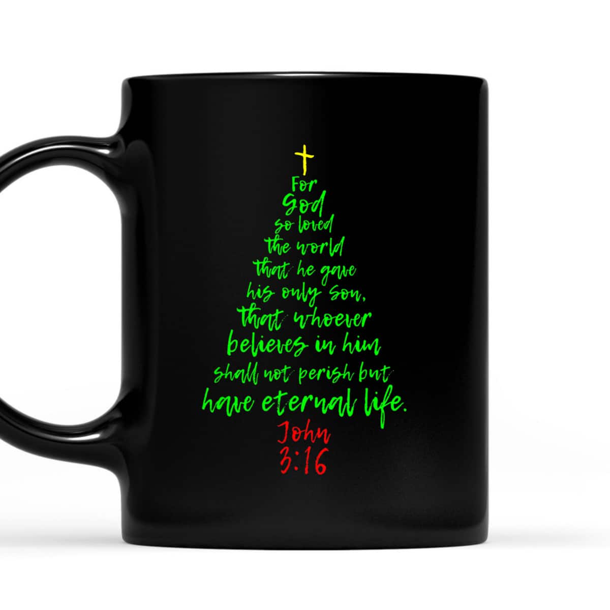 Christmas Pine Tree Bible Verse Christian Bible Verse John 3:16 T-Shirt Christmas Pine Tree Bible Verse Christian Bible Verse John 3:16 T-Shirt