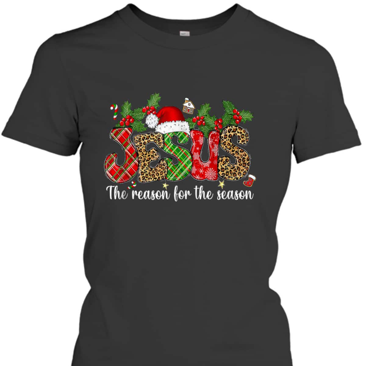 Christian T-Shirt Jesus Is The Reason For The Season Christmas Gift For Friend Christian T-Shirt Jesus Is The Reason For The Season Christmas Gift For Friend