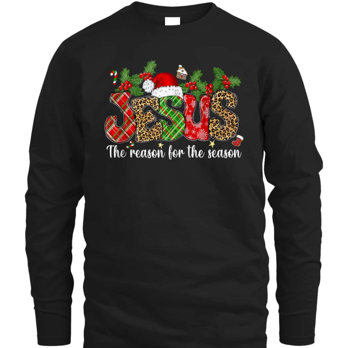 Christian T-Shirt Jesus Is The Reason For The Season Christmas Gift For Friend Christian T-Shirt Jesus Is The Reason For The Season Christmas Gift For Friend