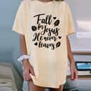 Fall For Jesus He Never Leaves Autumn Jesus Christian Faith Thanksgiving Halloween T-Shirt Fall For Jesus He Never Leaves Autumn Jesus Christian Faith Thanksgiving Halloween T-Shirt