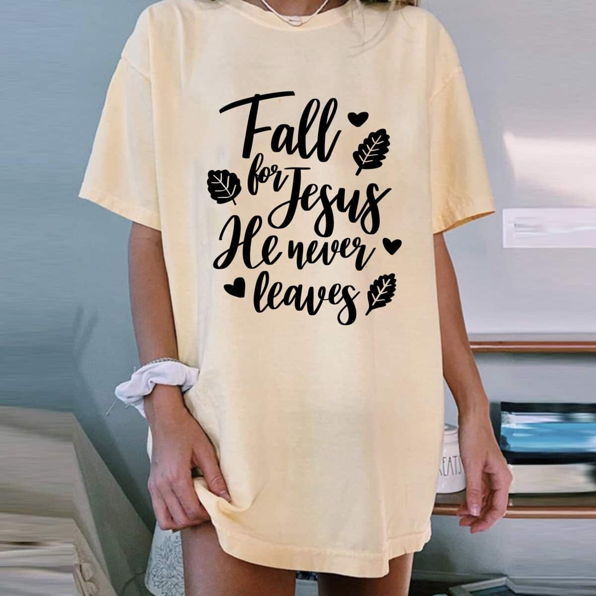 Fall For Jesus He Never Leaves Autumn Jesus Christian Faith Thanksgiving Halloween T-Shirt Fall For Jesus He Never Leaves Autumn Jesus Christian Faith Thanksgiving Halloween T-Shirt
