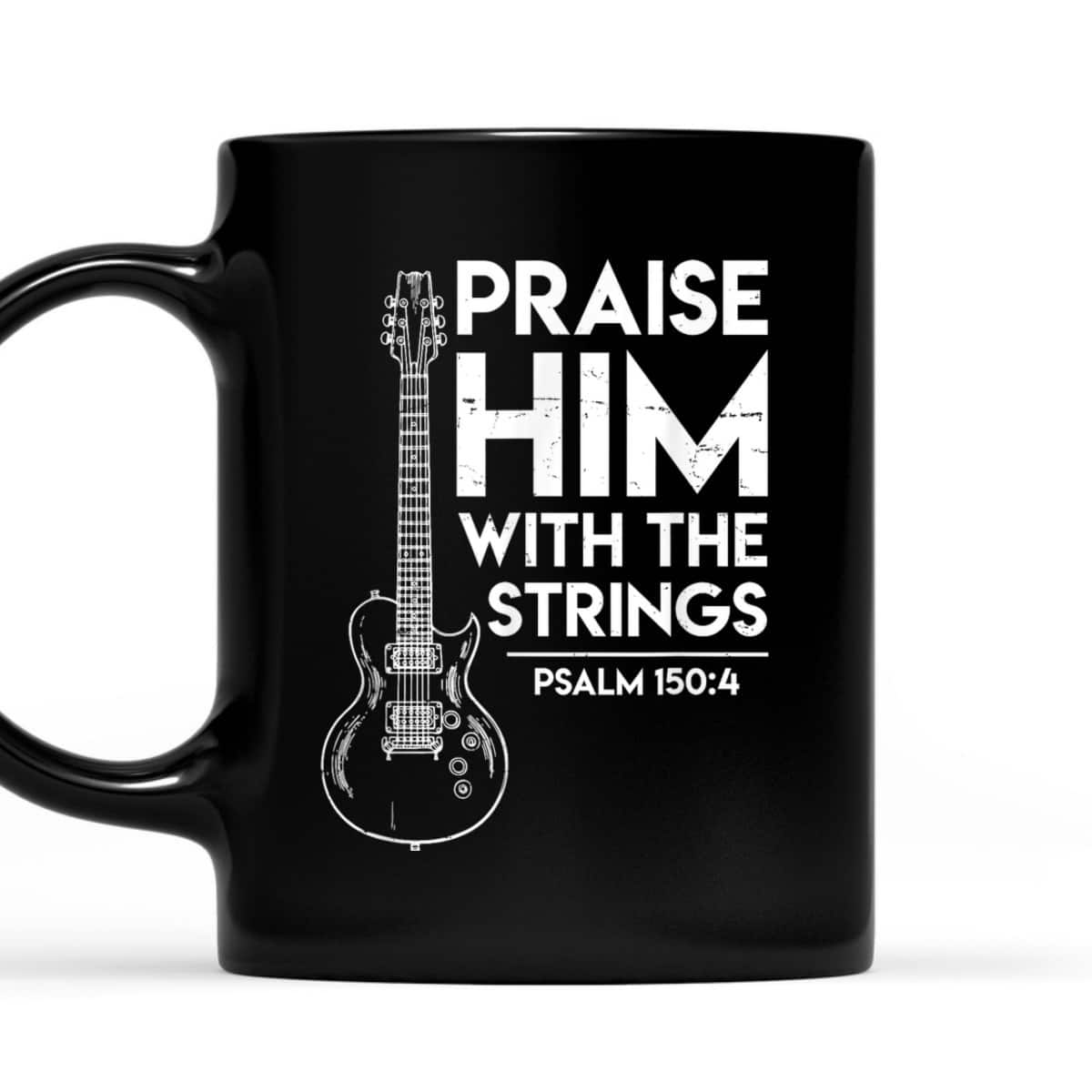 Praise Him Christian Worship Electric Guitar Jesus Bible Verse Religious T-Shirt