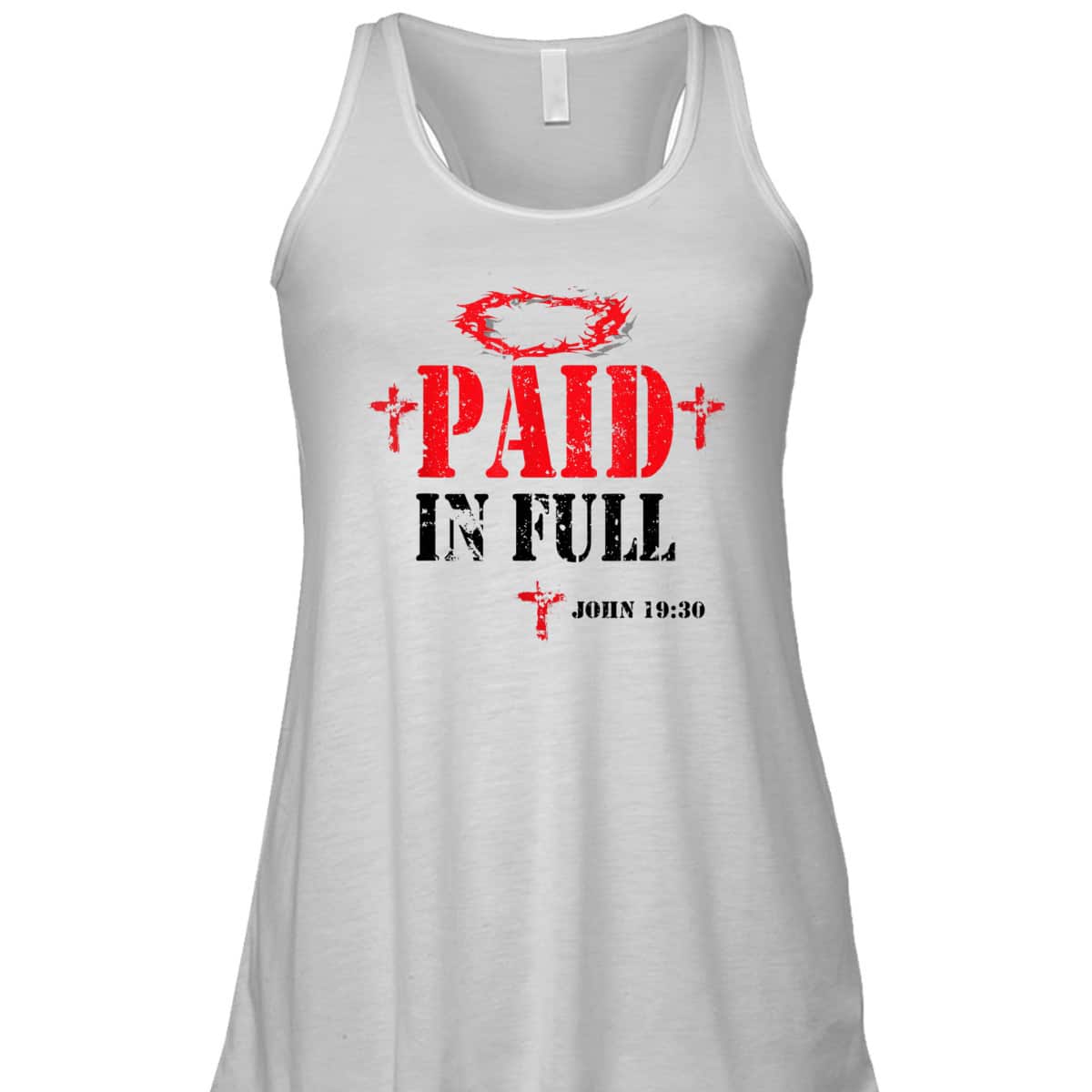 Paid In Full John 19:30 Bible Verse Jesus Christian Religious T-Shirt