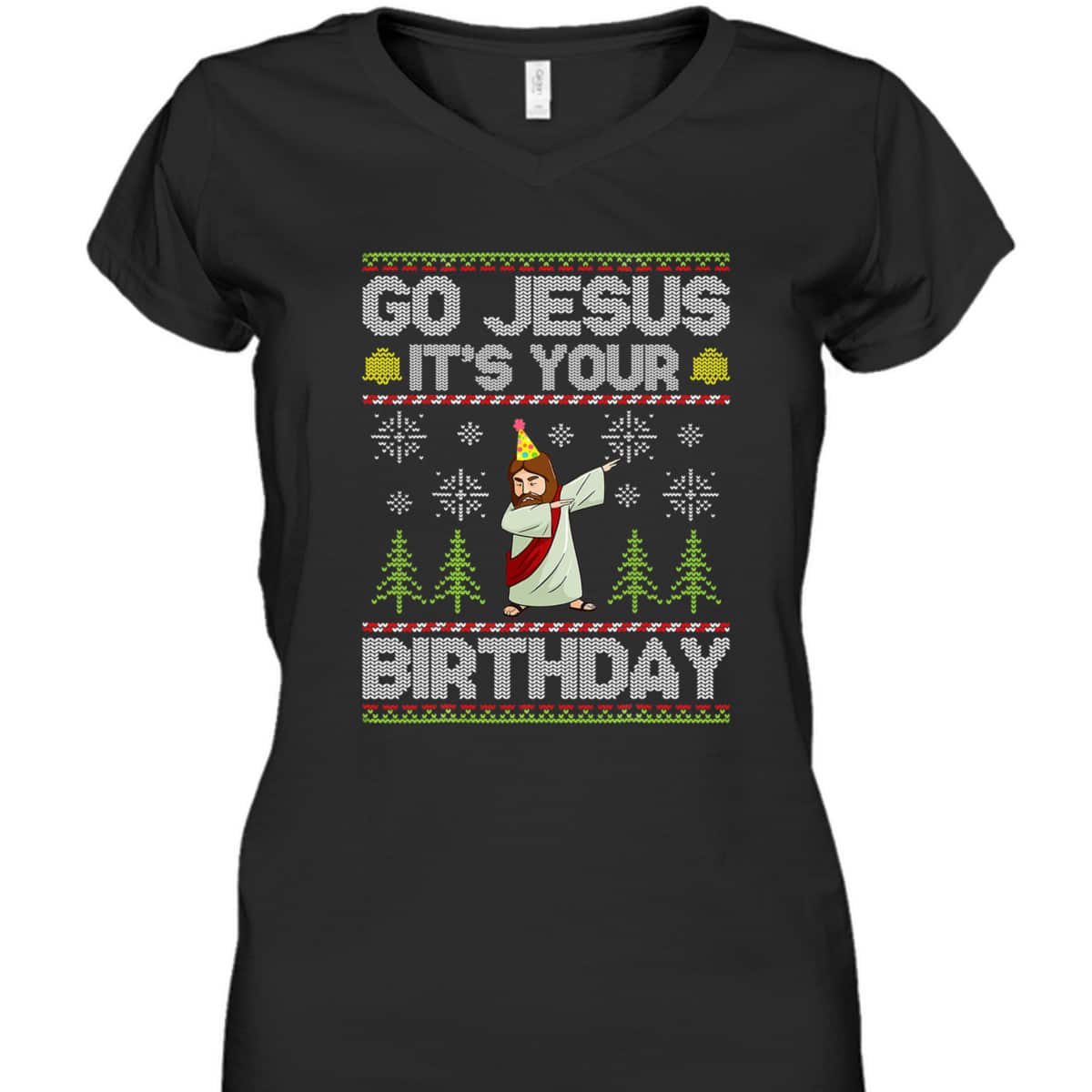Go Jesus It's Your Birthday Ugly Christmas T-Shirt Funny Christian Religious Go Jesus It's Your Birthday Ugly Christmas T-Shirt Funny Christian Religious