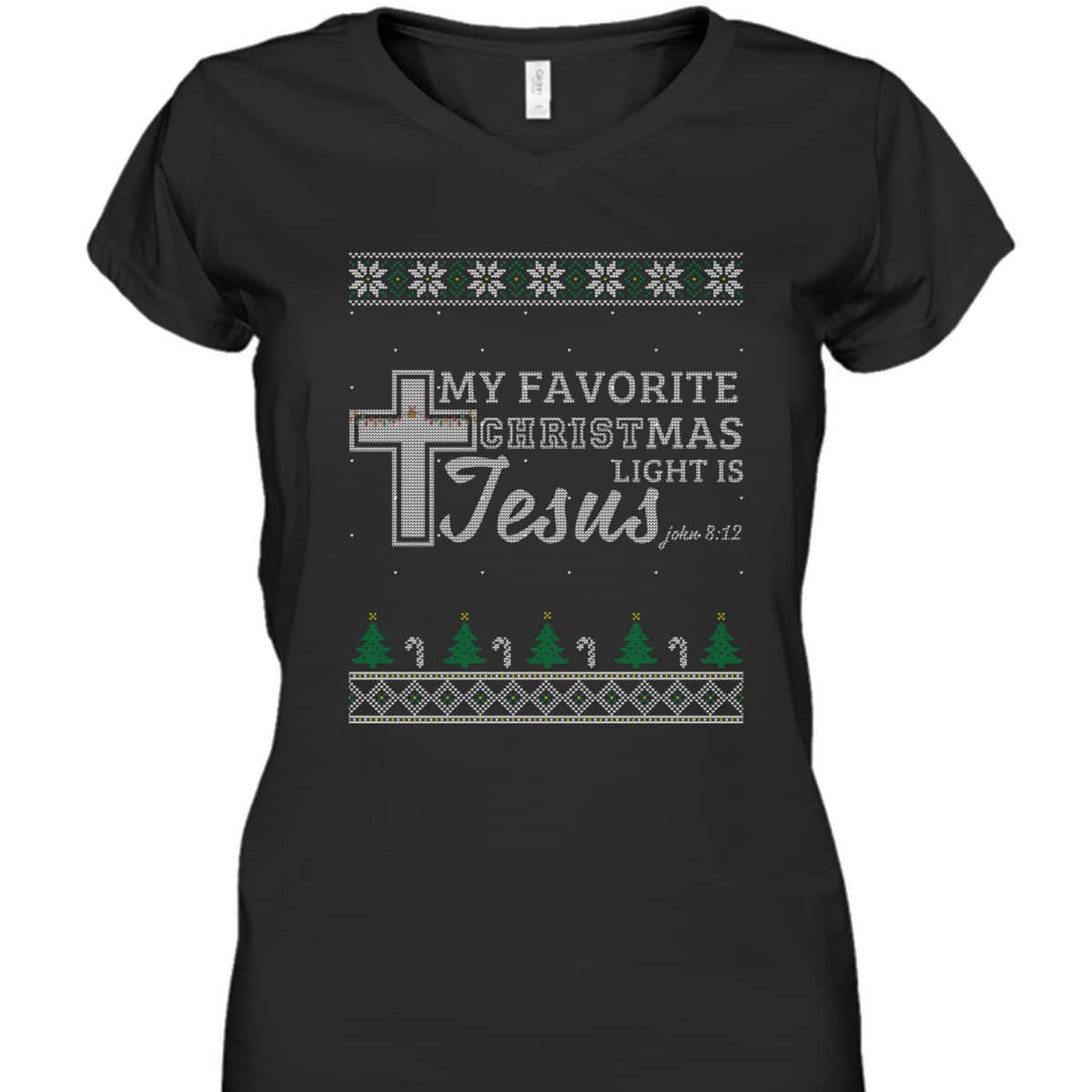 My Favorite Christmas Light Is Jesus Ugly Christmas T-Shirt Christian Religious Bible Verse My Favorite Christmas Light Is Jesus Ugly Christmas T-Shirt Christian Religious Bible Verse