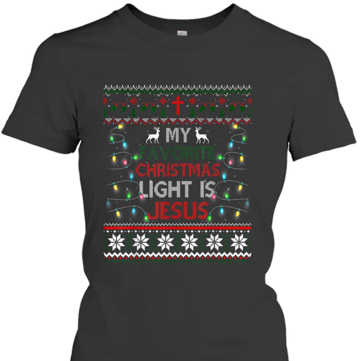 Bible Verse My Favorite Christmas Light Is Jesus Ugly Christmas T-Shirt Christian Religious Bible Verse My Favorite Christmas Light Is Jesus Ugly Christmas T-Shirt Christian Religious