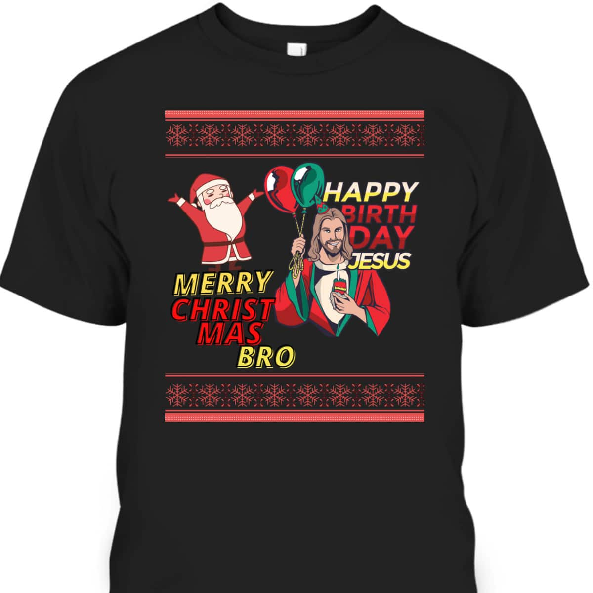 Santa And Jesus Ugly Christmas T-Shirt Happy Birthday Jesus Christian Religious