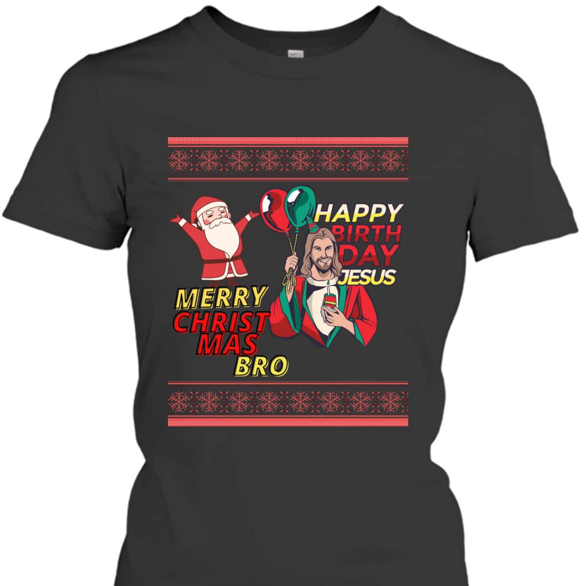 Santa And Jesus Ugly Christmas T-Shirt Happy Birthday Jesus Christian Religious Santa And Jesus Ugly Christmas T-Shirt Happy Birthday Jesus Christian Religious