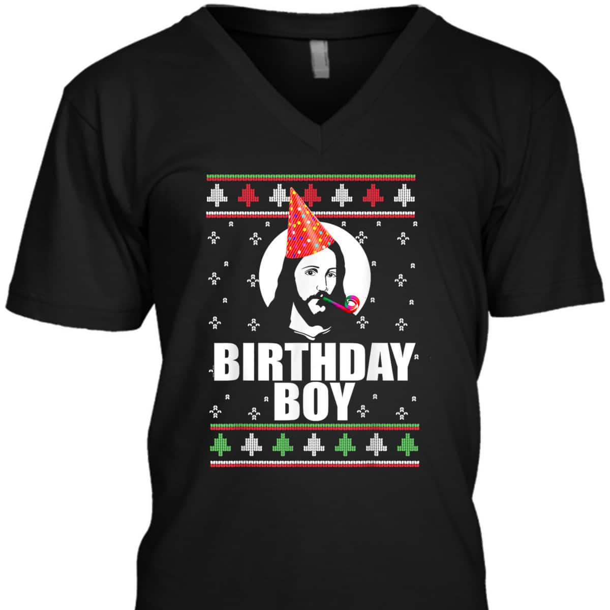 Birthday Boy Jesus Funny Ugly Christmas T-Shirt Xmas Christian Religious Merry Christmas Birthday Boy Jesus Funny Ugly Christmas T-Shirt Xmas Christian Religious Merry Christmas