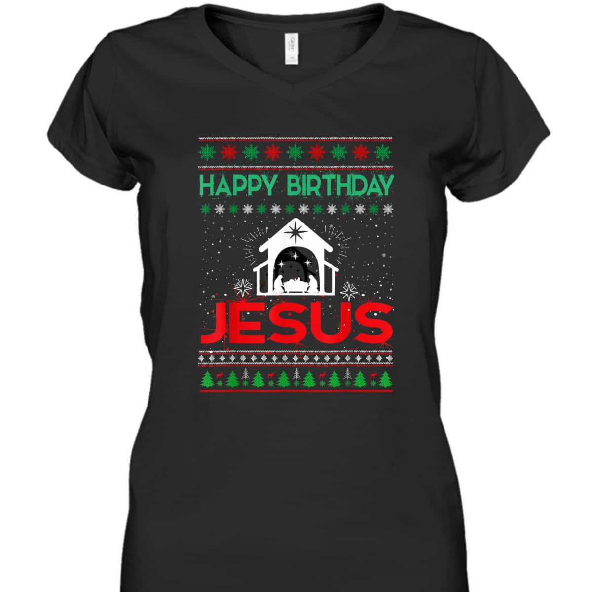 Happy Birthday Jesus Ugly Christmas T-Shirt Christian Happy Birthday Jesus Ugly Christmas T-Shirt Christian