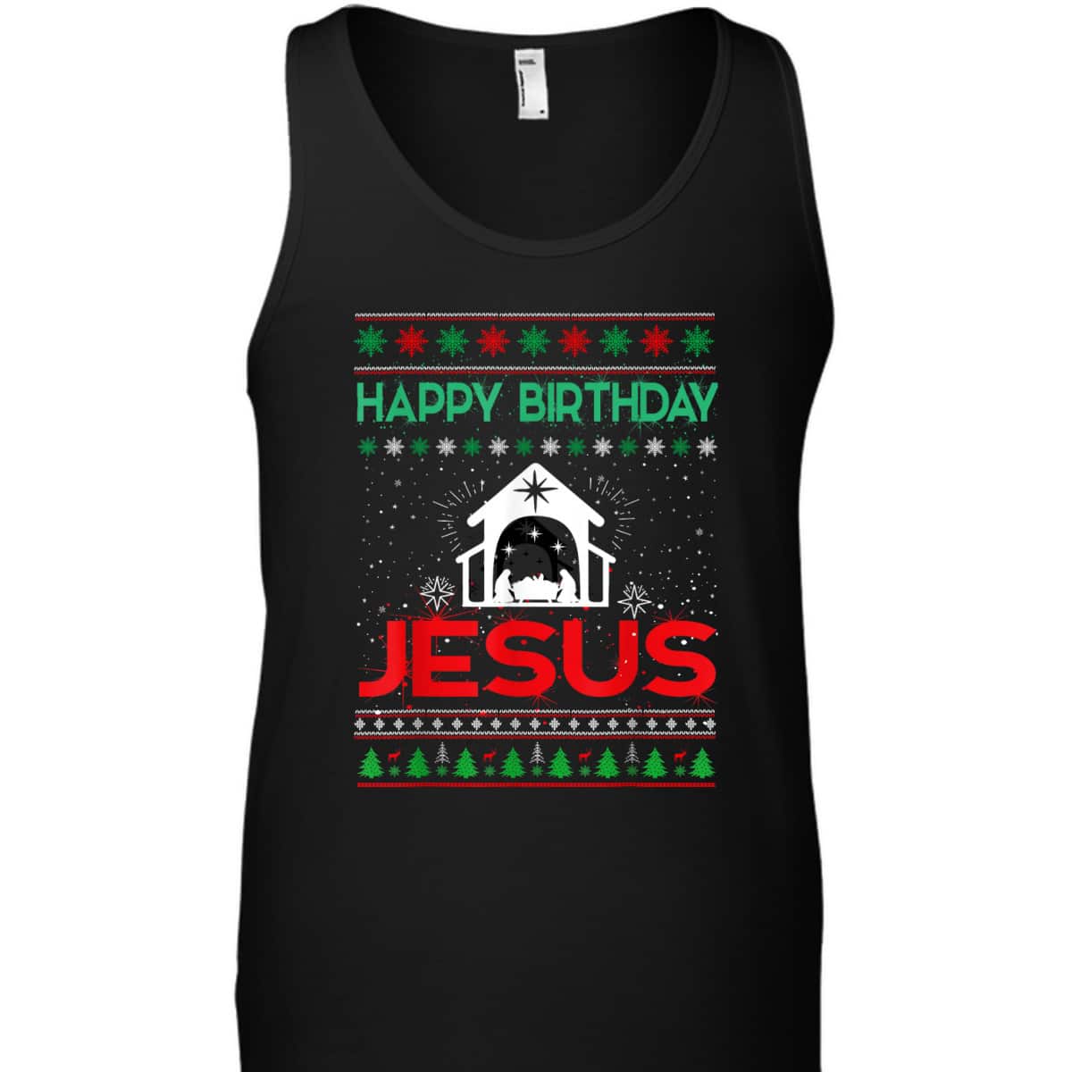 Happy Birthday Jesus Ugly Christmas T-Shirt Christian Happy Birthday Jesus Ugly Christmas T-Shirt Christian
