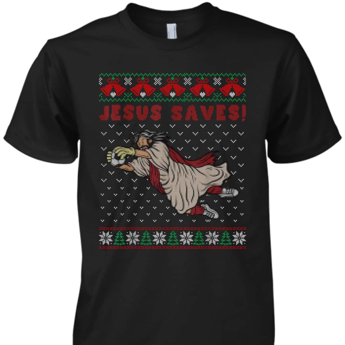 Jesus Saves Soccer Goal Keeper Ugly Christmas T-Shirt Christian Religious Jesus Saves Soccer Goal Keeper Ugly Christmas T-Shirt Christian Religious