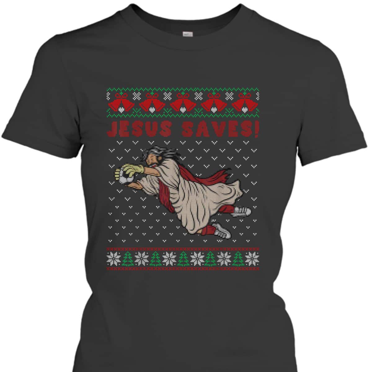 Jesus Saves Soccer Goal Keeper Ugly Christmas T-Shirt Christian Religious Jesus Saves Soccer Goal Keeper Ugly Christmas T-Shirt Christian Religious