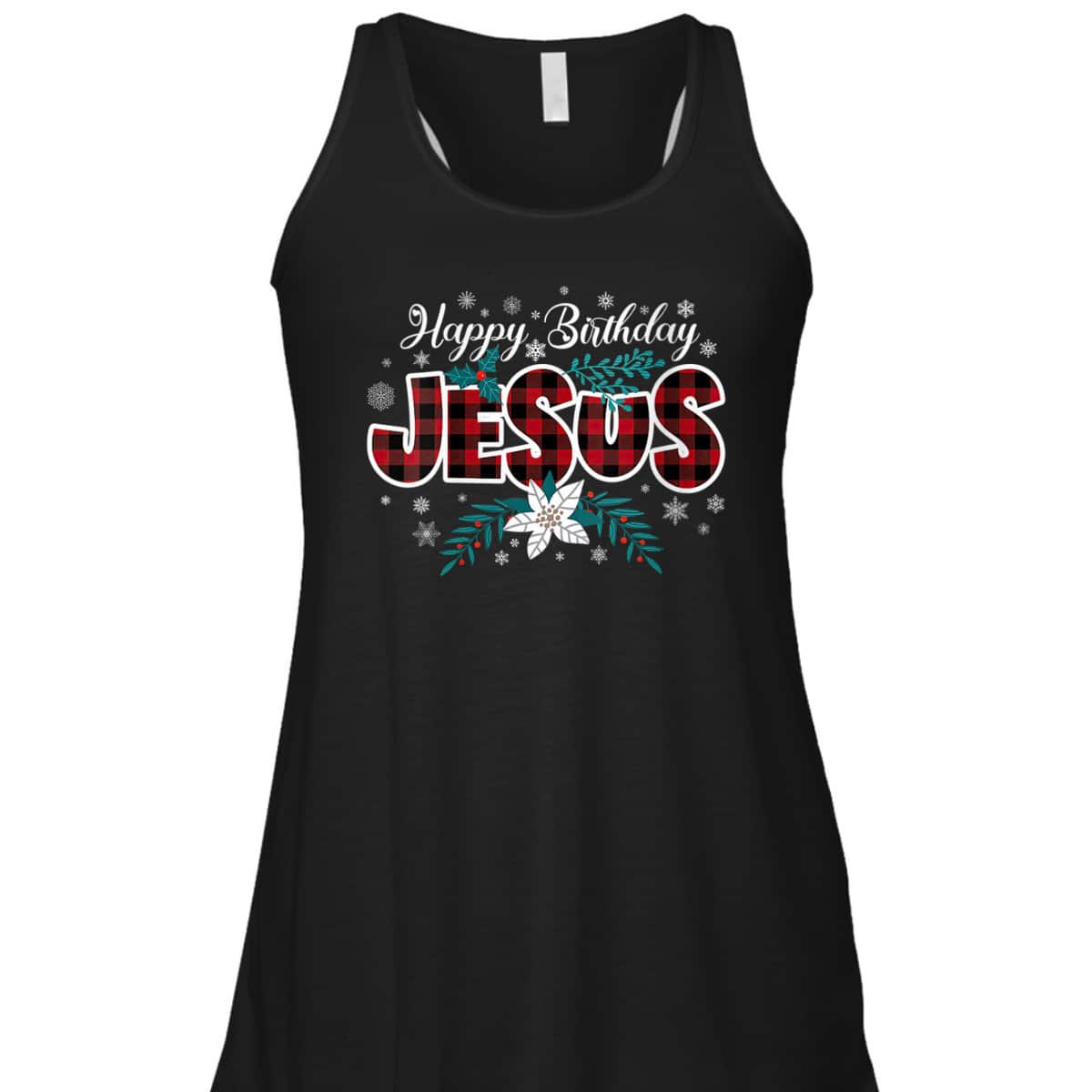 Happy Birthday Jesus Flower Red Buffalo Plaid Jesus Lovers Christian Religious T-Shirt Happy Birthday Jesus Flower Red Buffalo Plaid Jesus Lovers Christian Religious T-Shirt