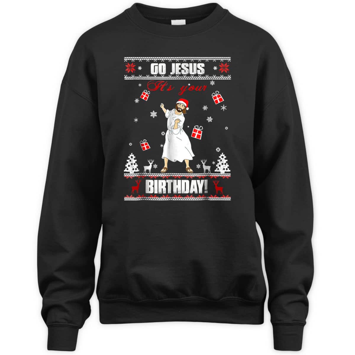 Awesome Go Jesus It's Your Birthday Ugly Funny Christmas Christian Religious T-Shirt Awesome Go Jesus It's Your Birthday Ugly Funny Christmas Christian Religious T-Shirt