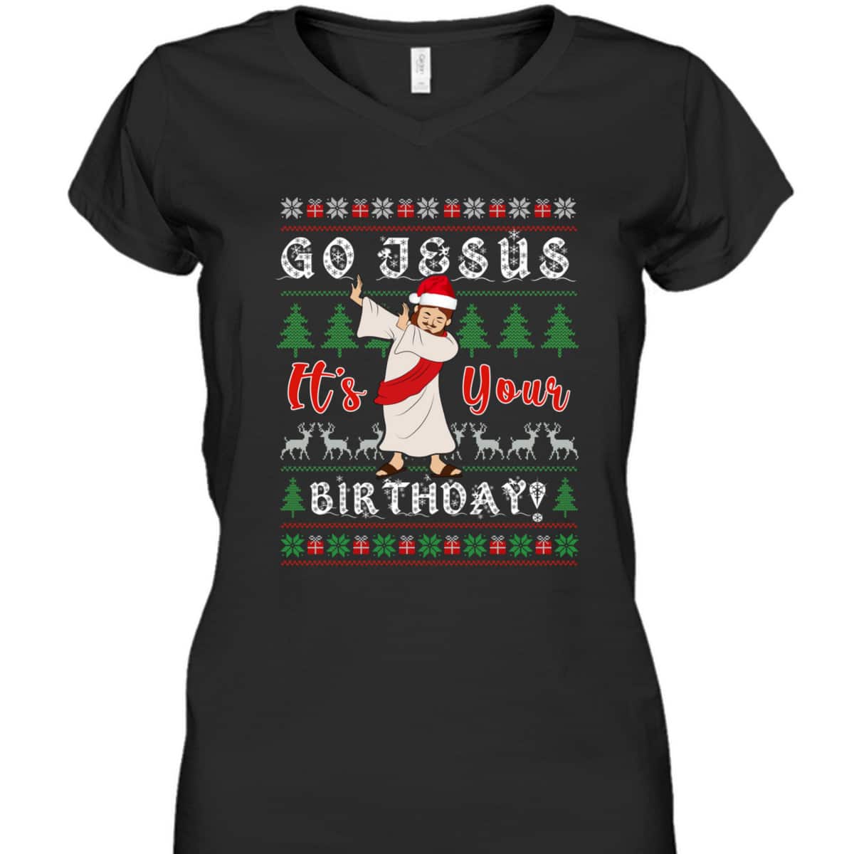 Dabbing With Tree Reindeer Snow Go Jesus It's Your Birthday Christian Religious T-Shirt Dabbing With Tree Reindeer Snow Go Jesus It's Your Birthday Christian Religious T-Shirt