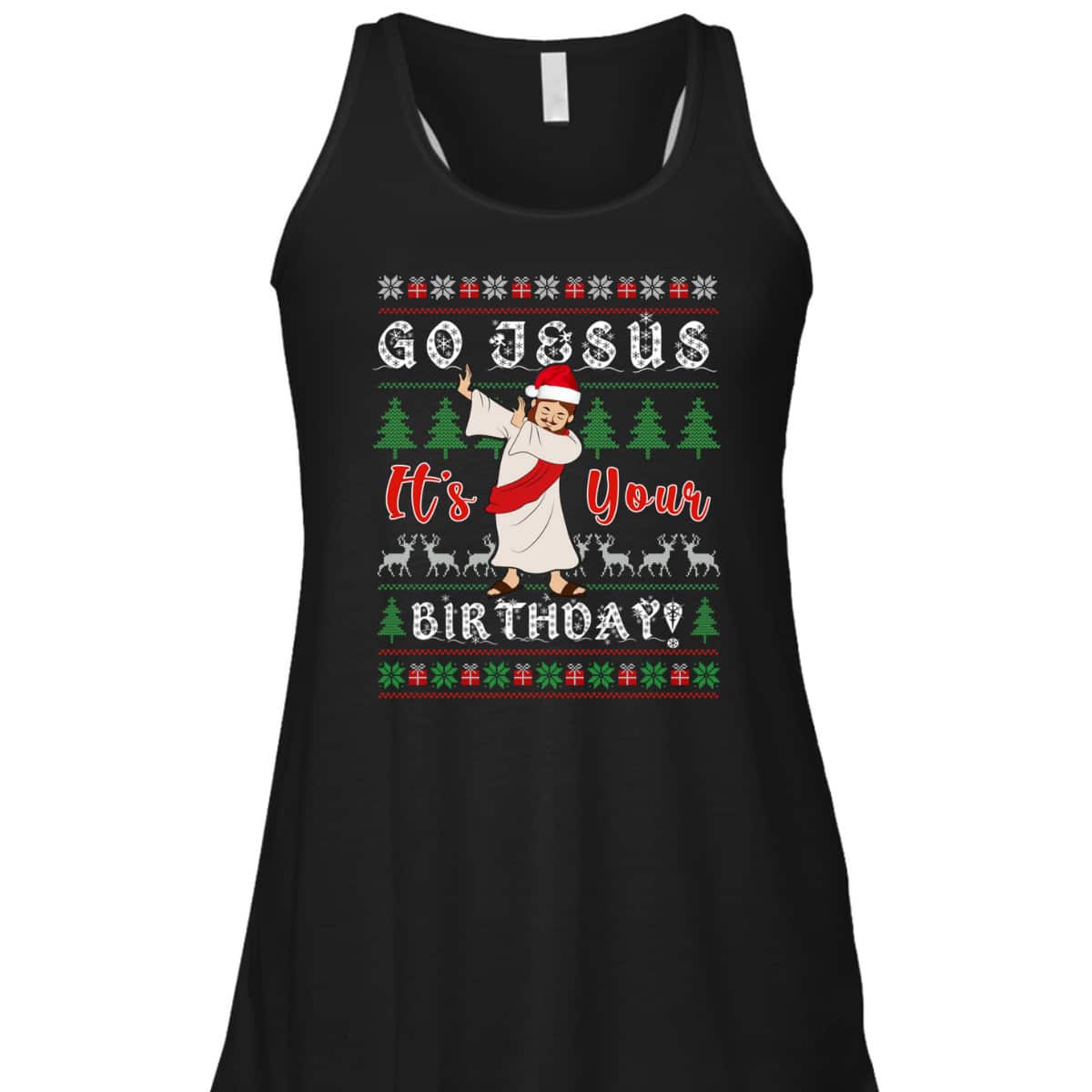 Dabbing With Tree Reindeer Snow Go Jesus It's Your Birthday Christian Religious T-Shirt Dabbing With Tree Reindeer Snow Go Jesus It's Your Birthday Christian Religious T-Shirt