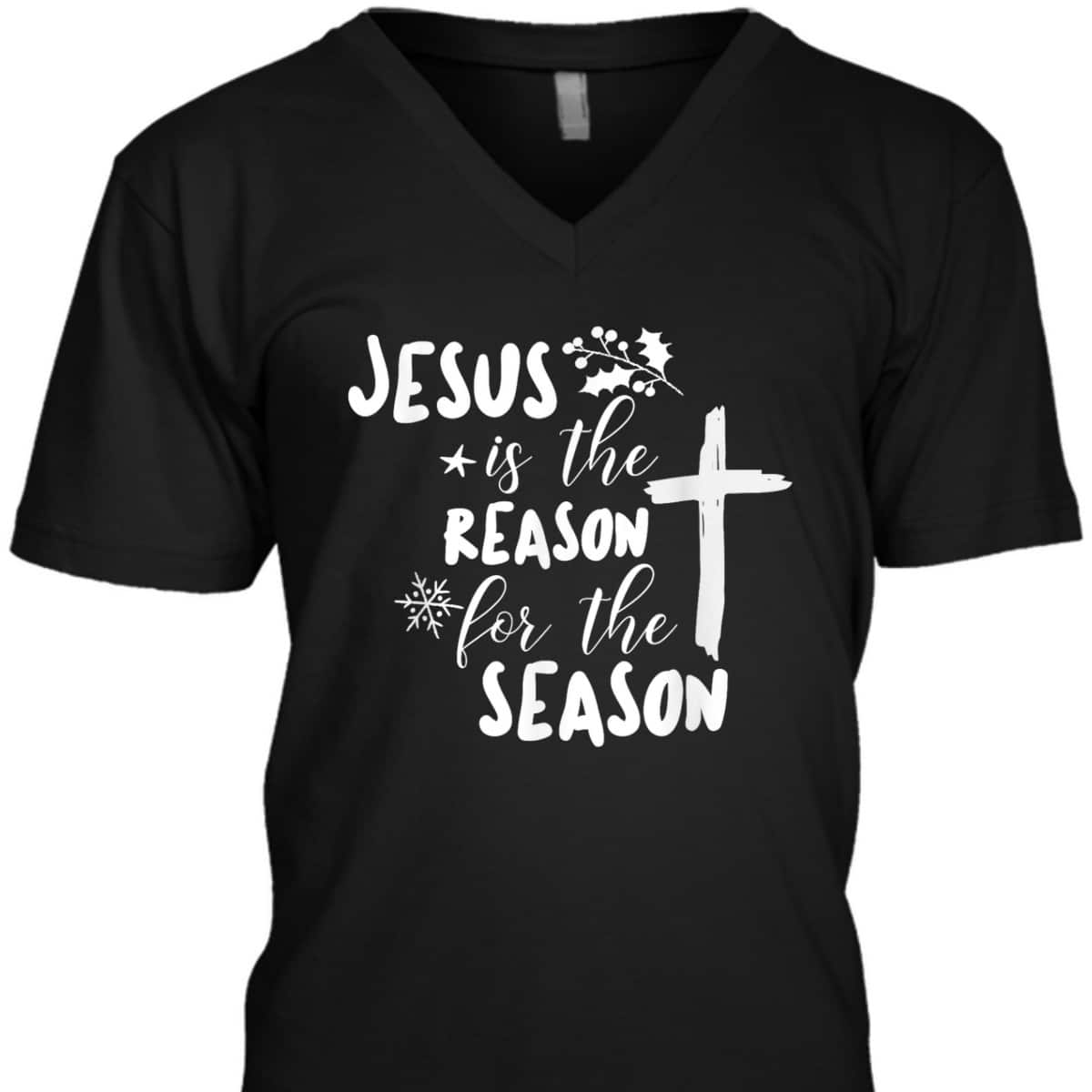 Jesus Is The Reason For The Season Christian Christmas Christian Religious T-Shirt Jesus Is The Reason For The Season Christian Christmas Christian Religious T-Shirt