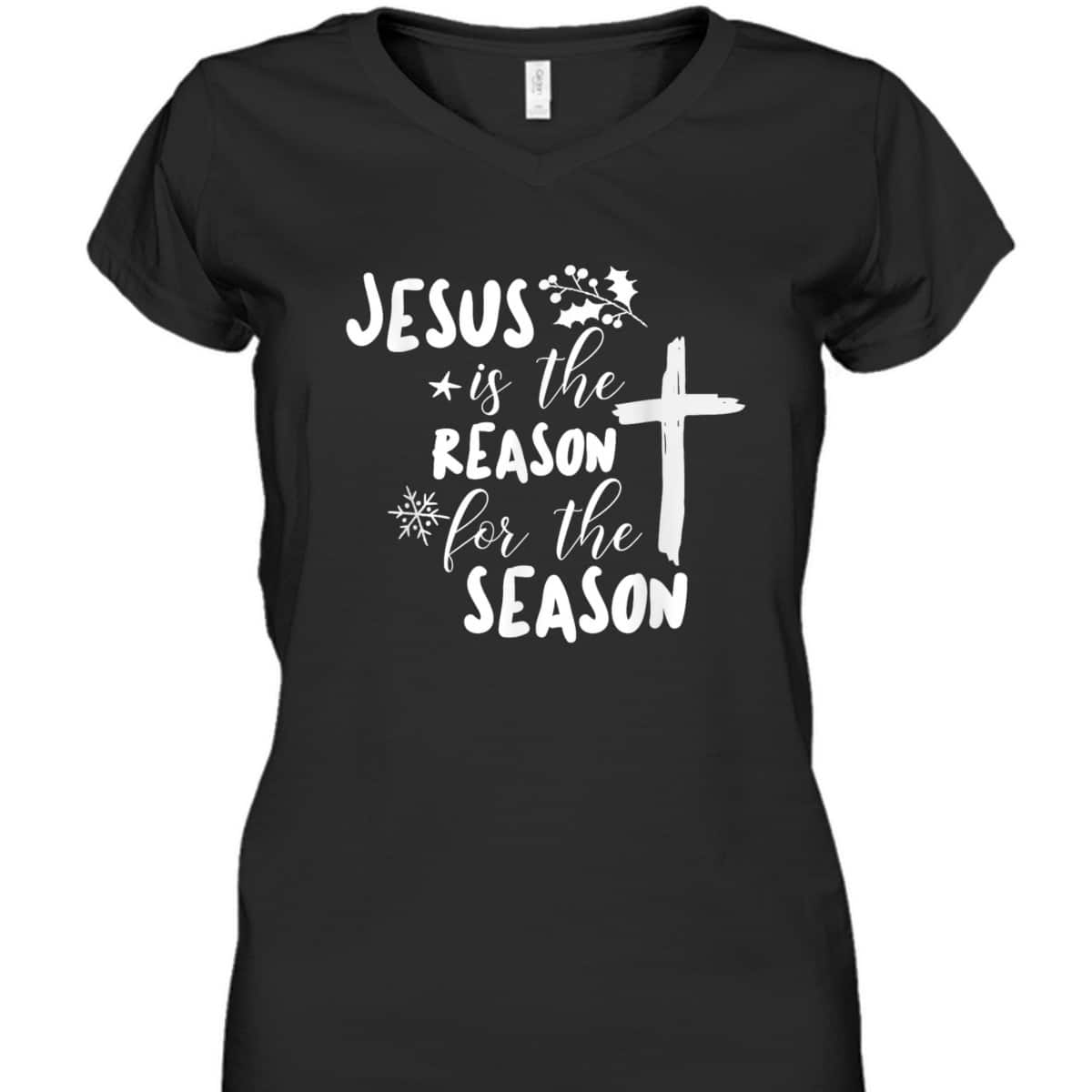 Jesus Is The Reason For The Season Christian Christmas Christian Religious T-Shirt Jesus Is The Reason For The Season Christian Christmas Christian Religious T-Shirt